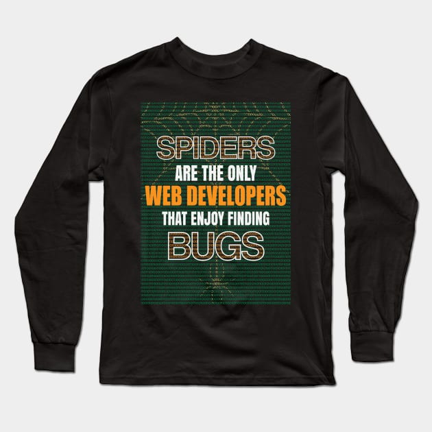 Arachnid Web developer Long Sleeve T-Shirt by NVDesigns